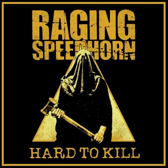 ragin spdhrn hardtokill